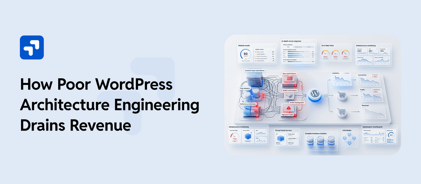 Feature image for Poor WordPress architecture Engineering