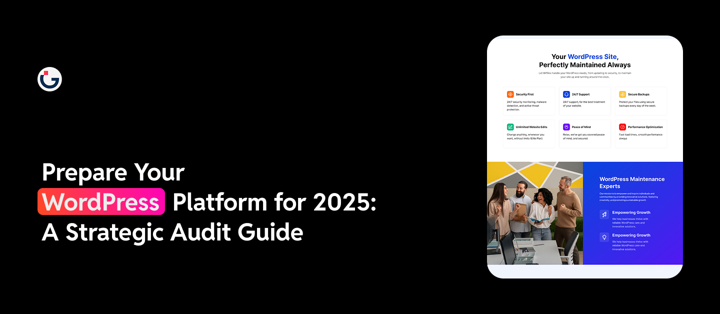 Prepare Your WordPress Platform for 2025: A Strategic Audit Guide -1